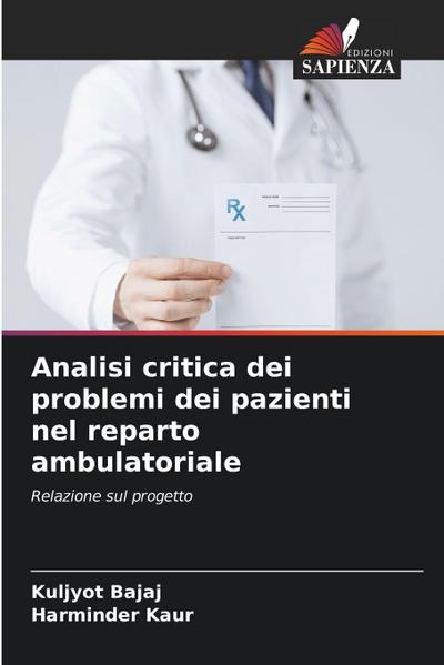 Analisi critica dei problemi dei pazienti nel reparto ambulatoriale