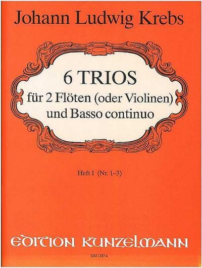 6 Trios Band 1 (Nr.1-3)für 2 Flöten (Violinen) und Bc