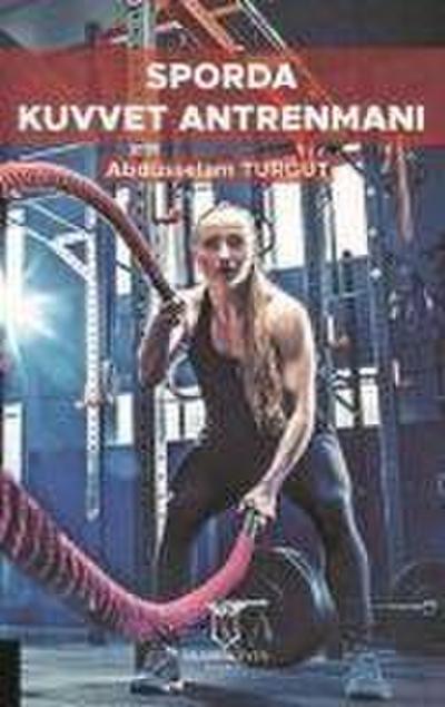 Sporda Kuvvet Antrenmani