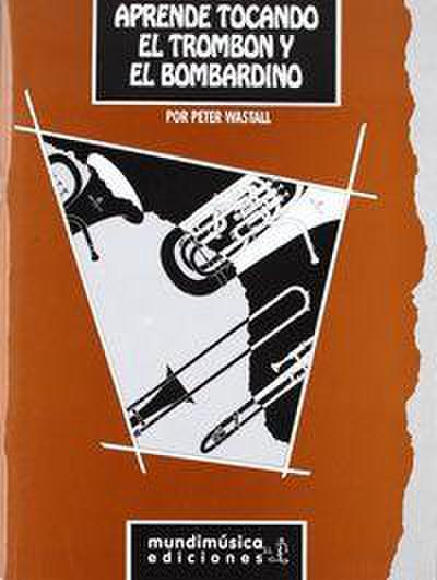 Aprende tocando el trombón y el bombardino