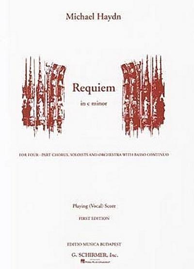 Requiem in C Minor: For Four-Part Chorus, Soloists and Orchestra with Basso Continuo