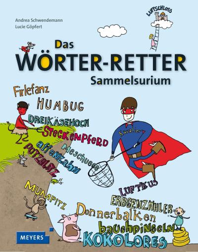 Das Wörter-Retter Sammelsurium