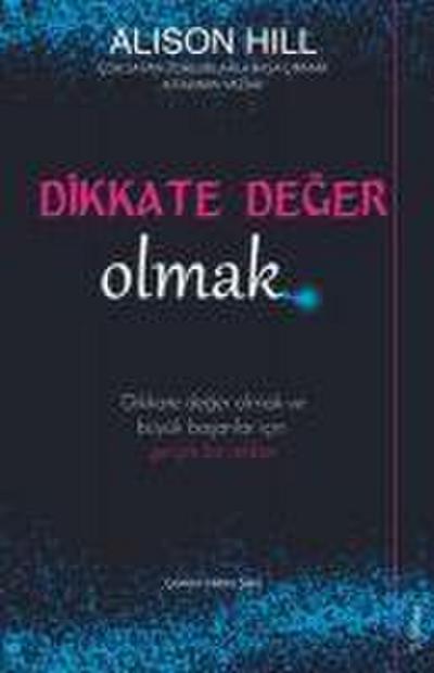 Dikkate Deger Olmak