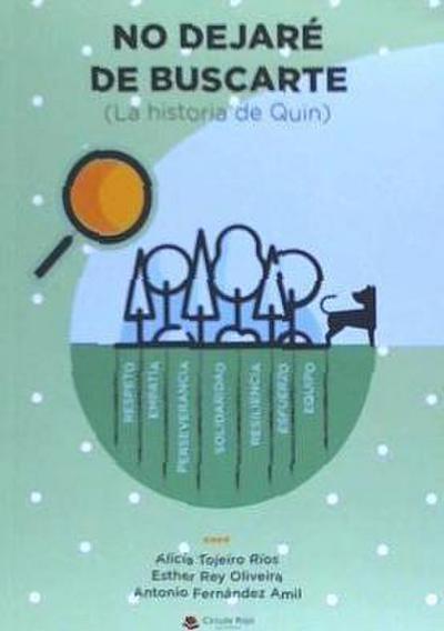 No dejaré de buscarte : la historia de Quin