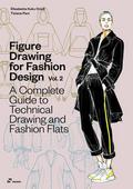 Figure Drawing For Fashion Design Vol 2