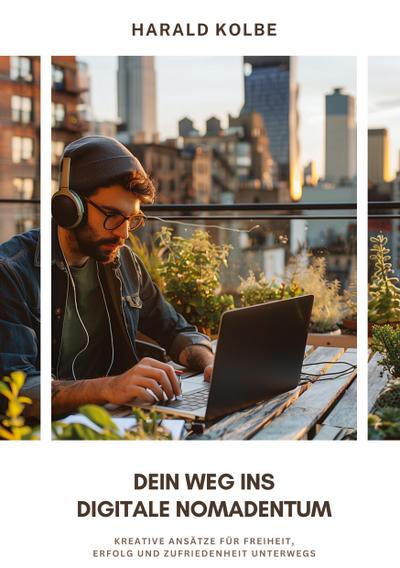 Dein Weg ins  digitale Nomadentum
