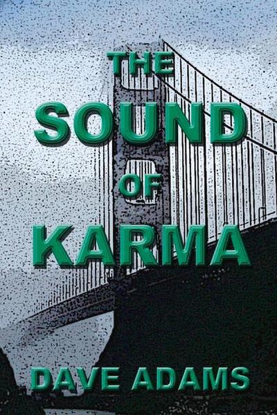 The Sound of Karma: Volume 1