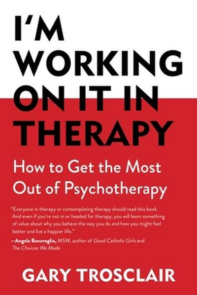 I’m Working on It in Therapy