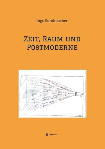 Zeit, Raum und Postmoderne