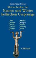 Kleines Lexikon der Namen und Wörter keltischen Ursprungs