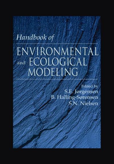 Handbook of Environmental and Ecological Modeling