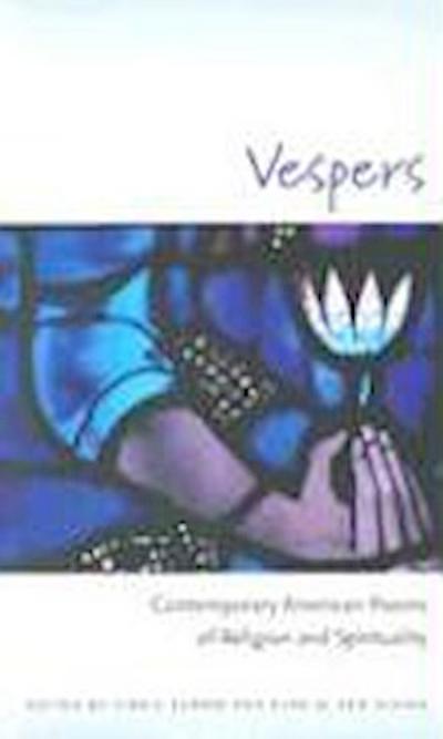 Vespers: Contemporary American Poems of Religion and Spirituality