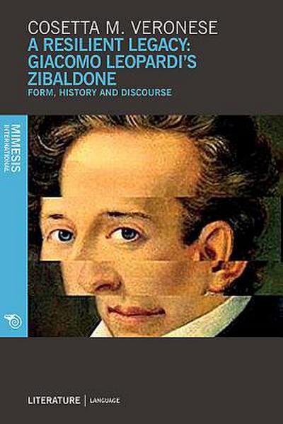 A Resilient Legacy: Giacomo Leopardi’s Zibaldone