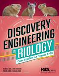 Discovery Engineering in Biology