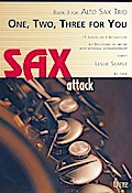 One, Two, Three for Youfür 3 Alsaxophone mit Begleitung ad lib
