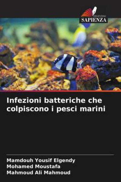 Infezioni batteriche che colpiscono i pesci marini