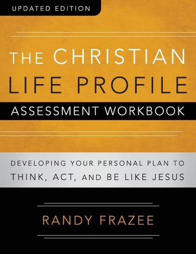 Christian Life Profile Assessment Workbook Updated Edition | Softcover