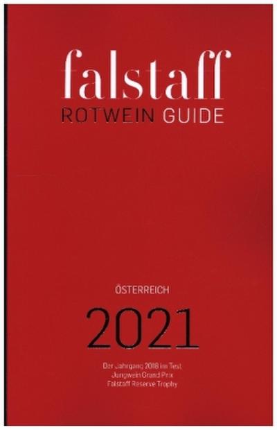 Falstaff Rotwein Guide Österreich 2021