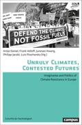 Unruly Climates, Contested Futures
