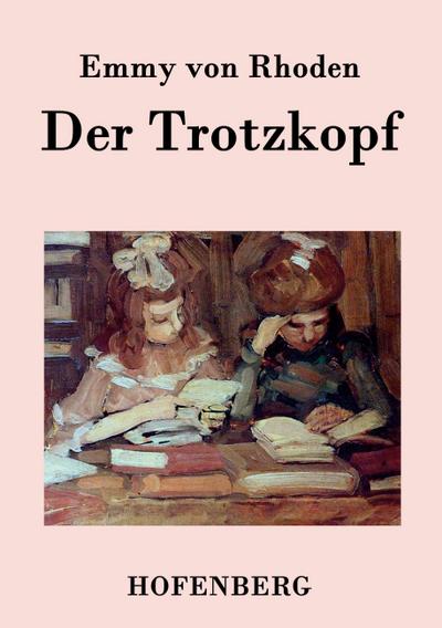 Der Trotzkopf