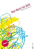 Der Rest ist Zeit