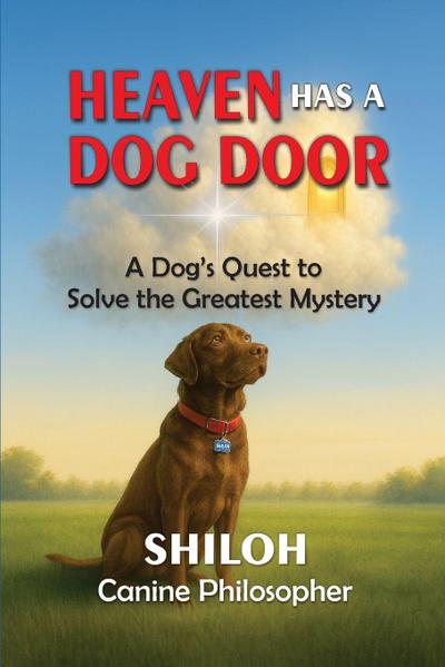 Heaven Has a Dog Door