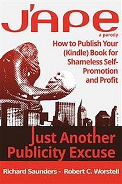 J’APE: Just Another Publicity