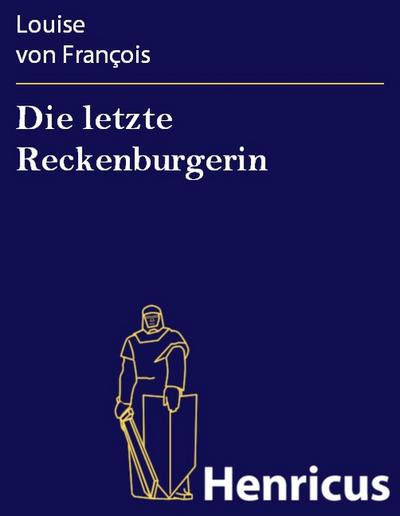 Die letzte Reckenburgerin