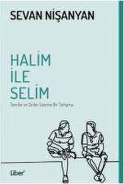 Halim ile Selim