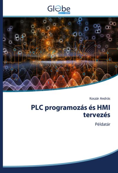 PLC programozás és HMI tervezés