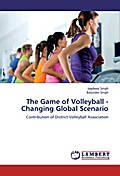 The Game of Volleyball - Changing Global Scenario