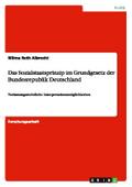 Das Sozialstaatsprinzip im Grundgesetz der Bundesrepublik Deutschland