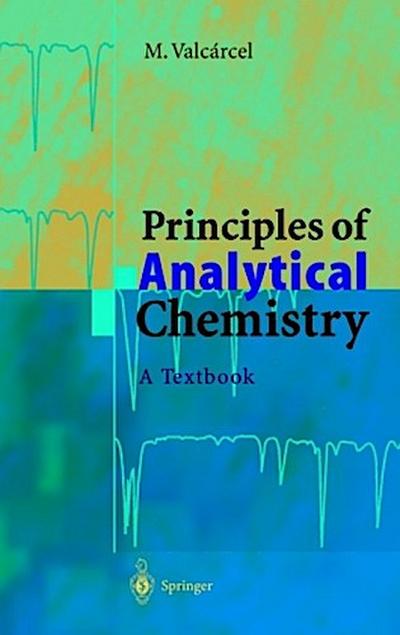 Principles of Analytical Chemistry
