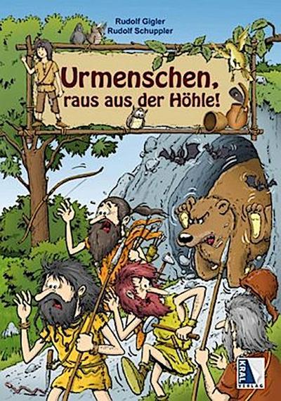 Urmenschen, raus aus der Höhle!