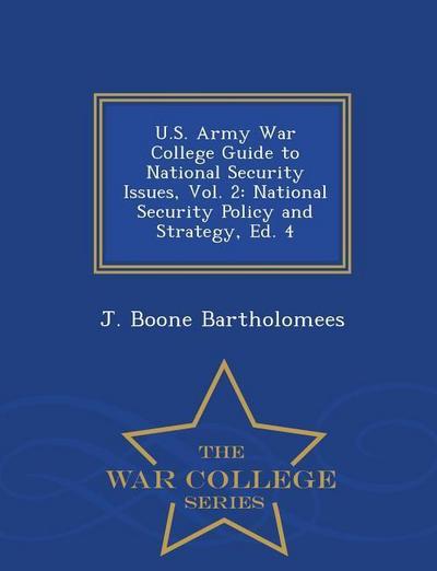 U.S. Army War College Guide to National Security Issues, Vol. 2