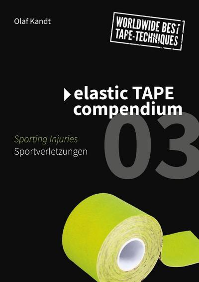 Elastic Tape Compendium 03: Sportverletzungen / Sporting Injuries