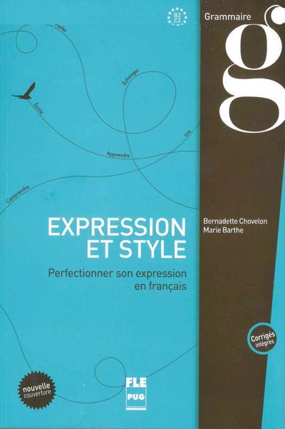 Expression et style. Perfectionner son expression en français / Buch mit Lösungen