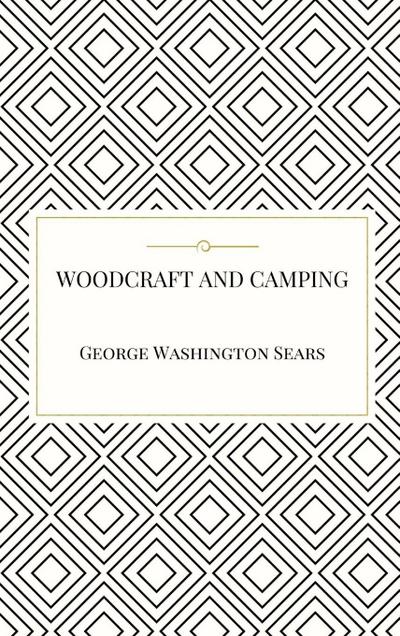 Woodcraft and Camping