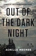 Out of the Dark Night