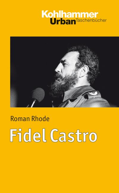 Fidel Castro (Urban-Taschenbucher) (Urban-Taschenbücher)