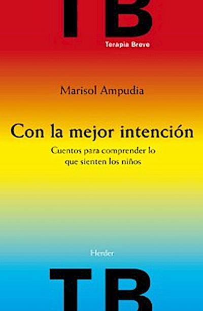 Con la mejor intención