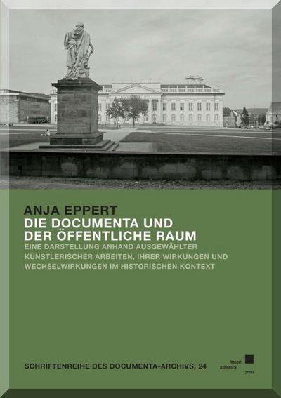 Eppert, A: Die documenta und der öffentliche Raum