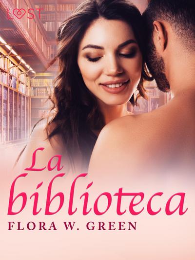 La biblioteca - una novela corta erótica