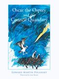 Oscar the Osprey and the Council Quandary