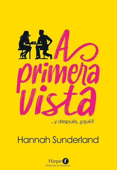 A Primera Vista (at First Sight - Spanish Edition)