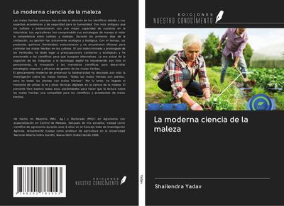 La moderna ciencia de la maleza