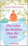 Die Lehre des Buddha über die Liebe