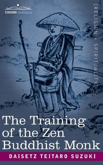 The Training of the Zen Buddhist Monk