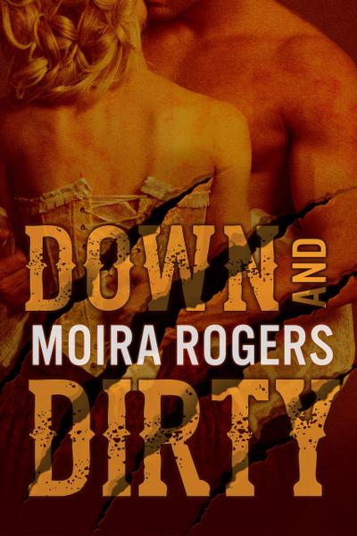 Down & Dirty Series Bundle