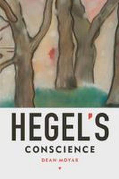 Hegel’s Conscience